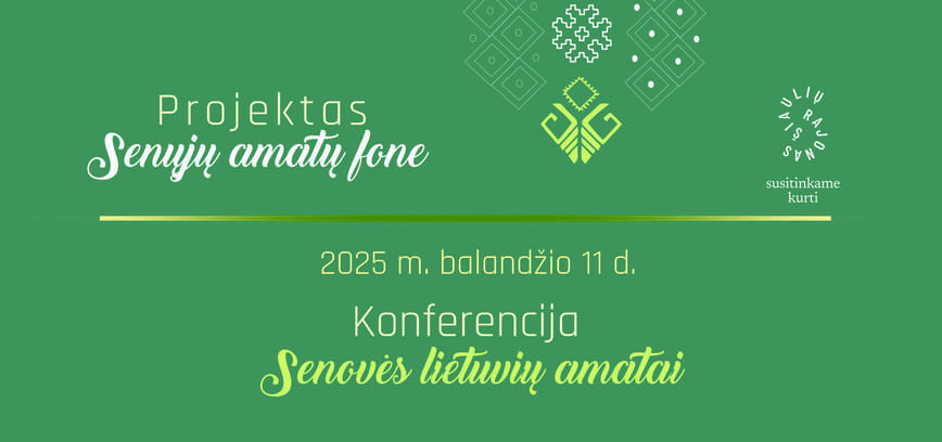 Projektas „Senųjų amatų fone“