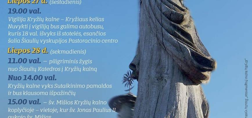 Kryžių kalno atlaidai „ Mūsų viltis Viešpatyje“ (Ps 33,20)