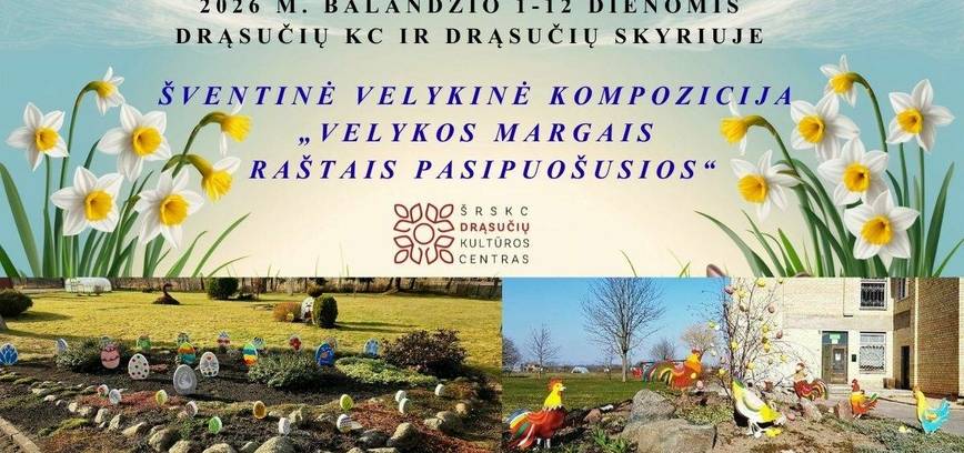 Šventinė kompozicija „Velykos margais raštais pasipuošusios“