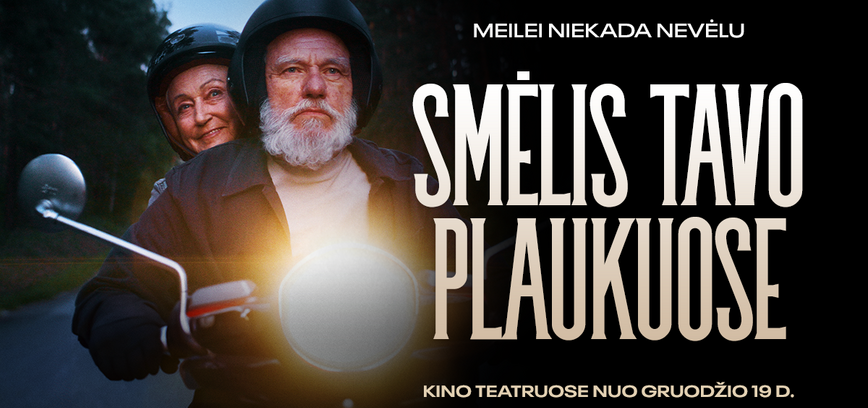 Kino filmas „SMĖLIS TAVO PLAUKUOSE“