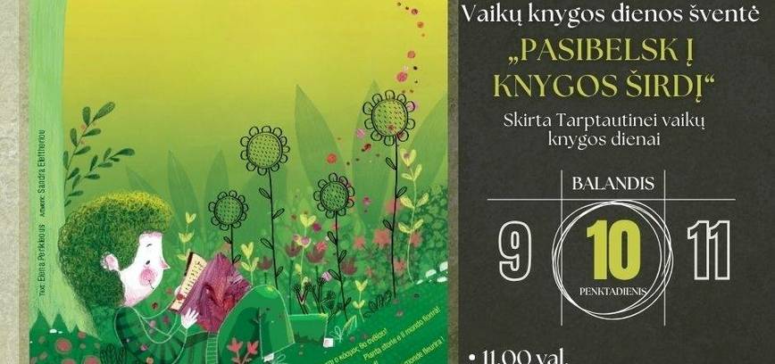  Vaikų knygos dienos šventė „Pasibelsk į knygos širdį“