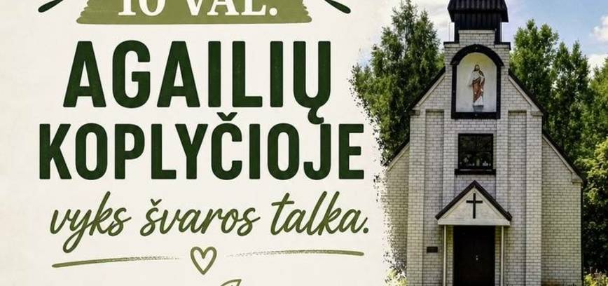 Švaros talka Agailių koplyčioje