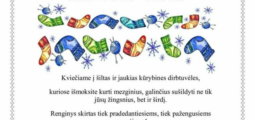 Micaičiuose kūrybinės dirbtuvėlės ,,Mezginiai šildantys žingsnius“