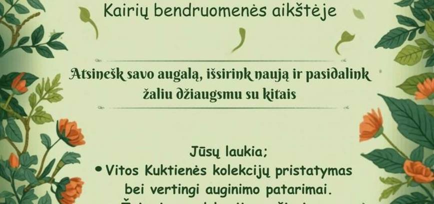 Augalų mainų turgelis KAIRIUOSE