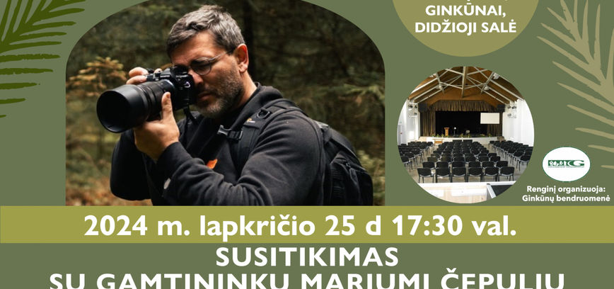 Susitikimas su gamtininku Mariumi Čepuliu