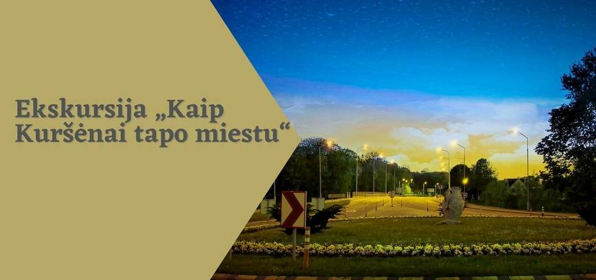 Ekskursija „Kaip Kuršėnai tapo miestu