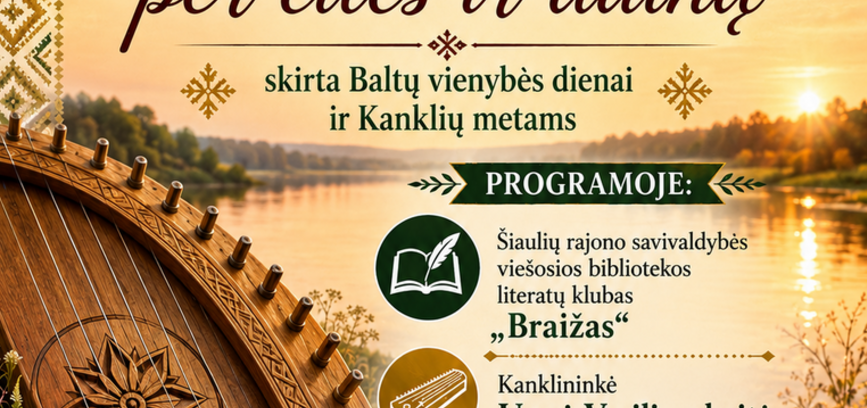  „Baltų takais - per eiles ir dainą“