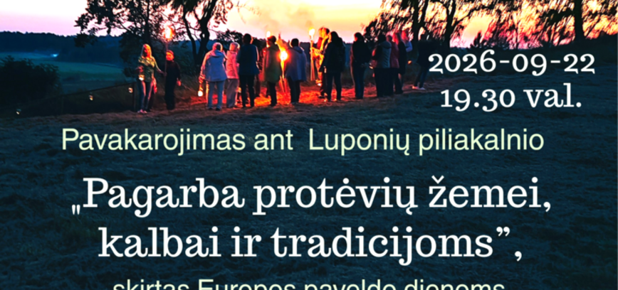 „Pagarba protėvių žemei, kalbai ir tradicijoms“