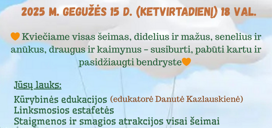 Šeimų šventė „Laikas praleistas kartu – brangiausia dovana“