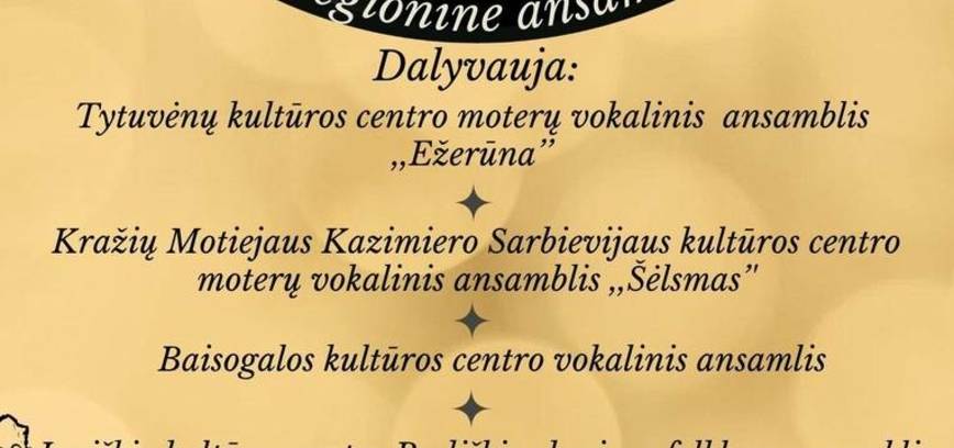 Regioninė ansamblių šventė „Melodija Tau“