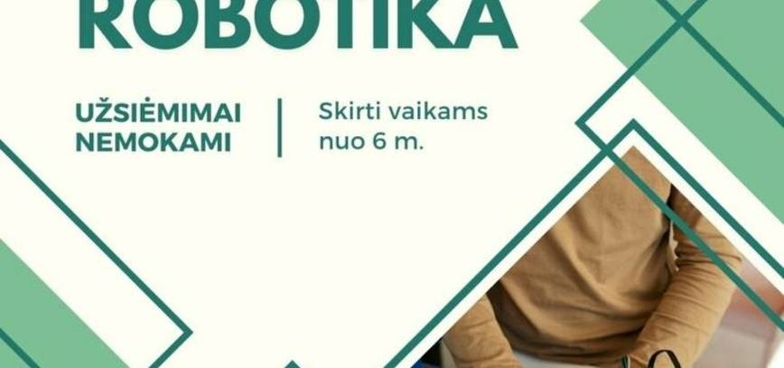 Kuršėnuose užsiėmimai vaikams ir jaunimui „Robotika pradedantiesiems ir pažengusiesiems“