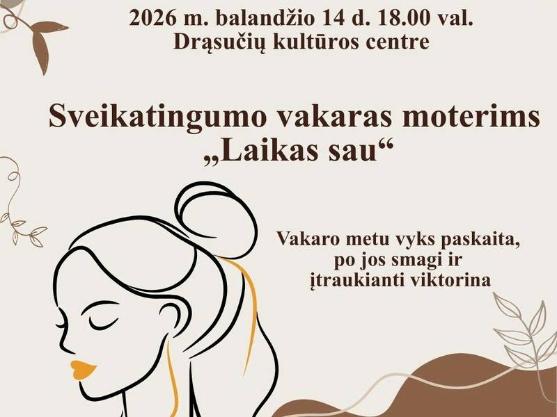Sveikatingumo vakaras moterims „Laikas sau“