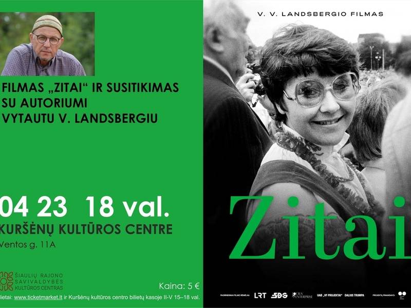  Filmas "Zitai" ir susitikimas su autoriumi Vytautu V. Lansbergiu