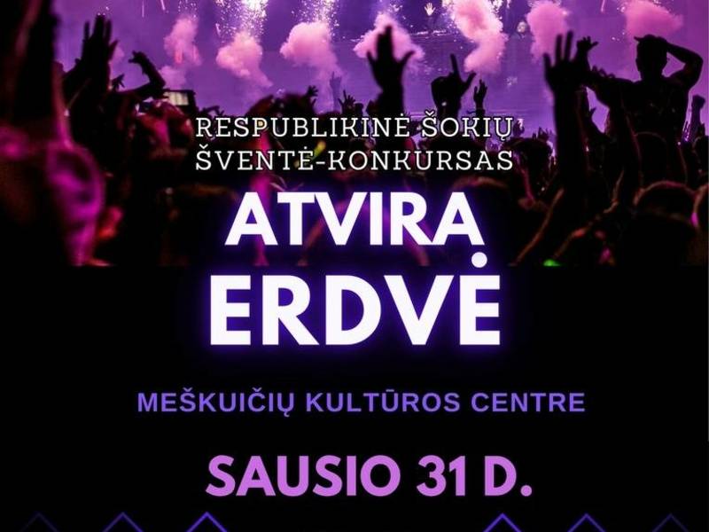 Respublikinis šokių festivalis - konkursas ,,Atvira erdvė“ 
