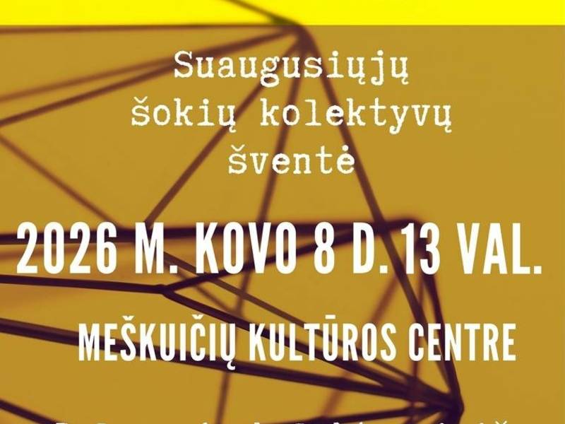 Respublikinė suaugusiųjų šokių kolektyvų šventė ,,SPIEČIUS“