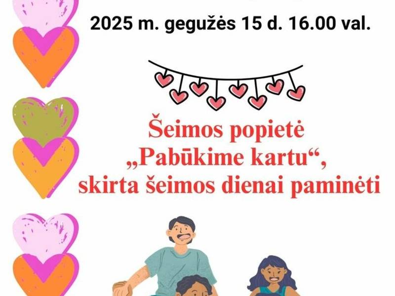 Šeimos popietė „Pabūkime kartu“