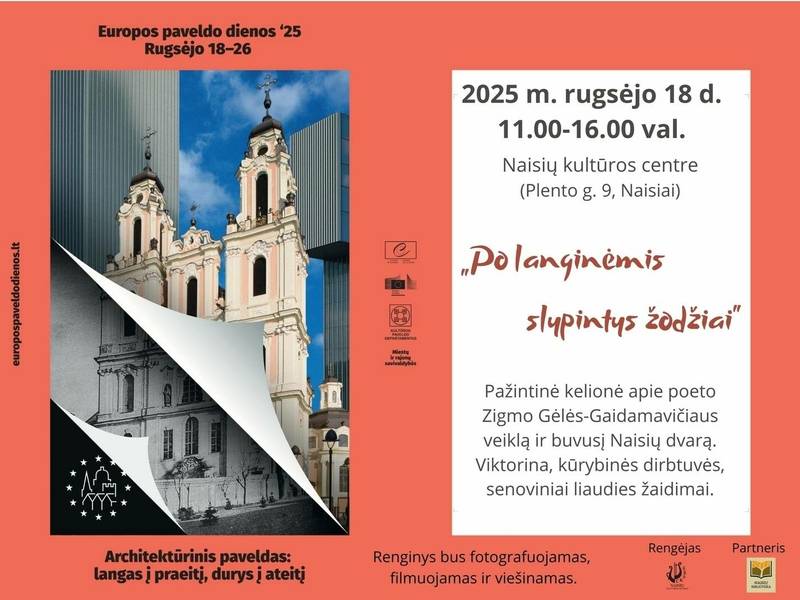 „Po langinėmis slypintys žodžiai“— pažintinė kelionė  apie poeto Zigmo Gėlės-Gaidamavičiaus veiklą ir buvusį Naisių dvarą