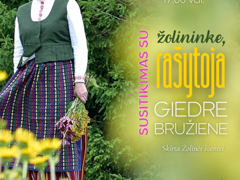 Susitikimas su žolininke, rašytoja GIEDRE BRUŽIENE
