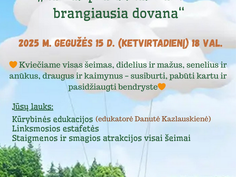 Šeimų šventė „Laikas praleistas kartu – brangiausia dovana“