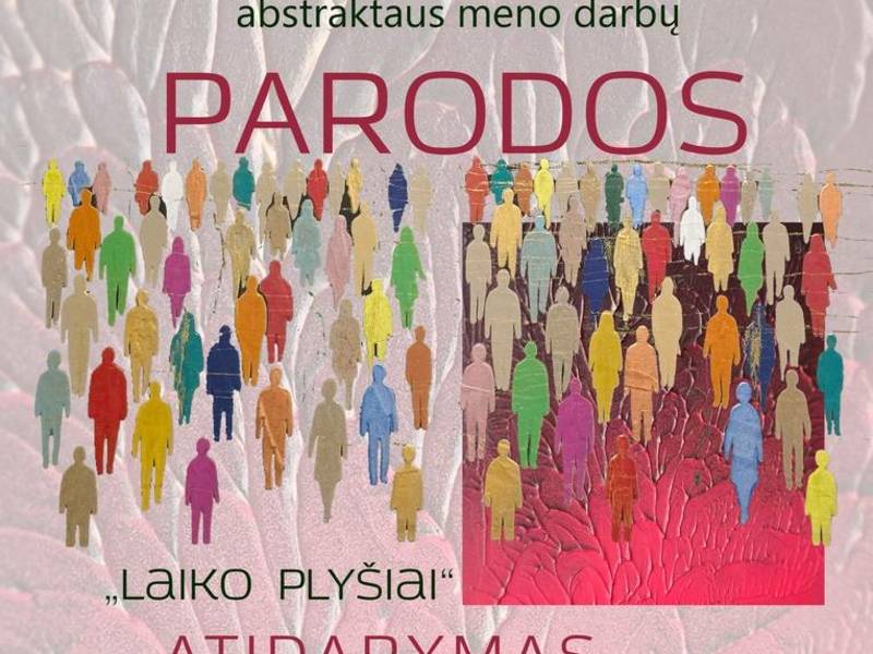 Vaidos Vaičiulienės autorinės abstraktaus meno darbų parodos „Laiko plyšiai“ atidarymas